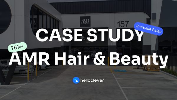 A Cut Above: AMR Hair and Beauty’s Growth with Hello Clever.